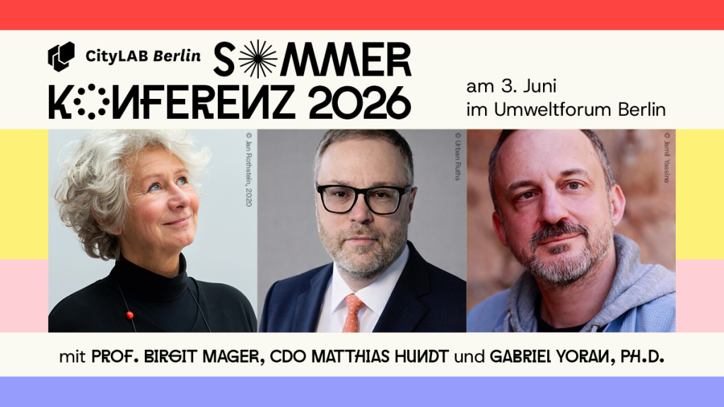 Speaker:innen der CityLAB Sommerkonferenz 2026: Birgit Mager, Matthias Hundt und Gabriel Yoran